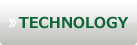 TECHNOLOGY